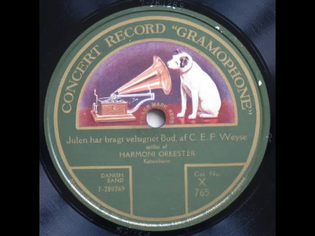 Julen har bragt velsignet Bud - Harmoni Orkester K&oslash;benhavn. 1920